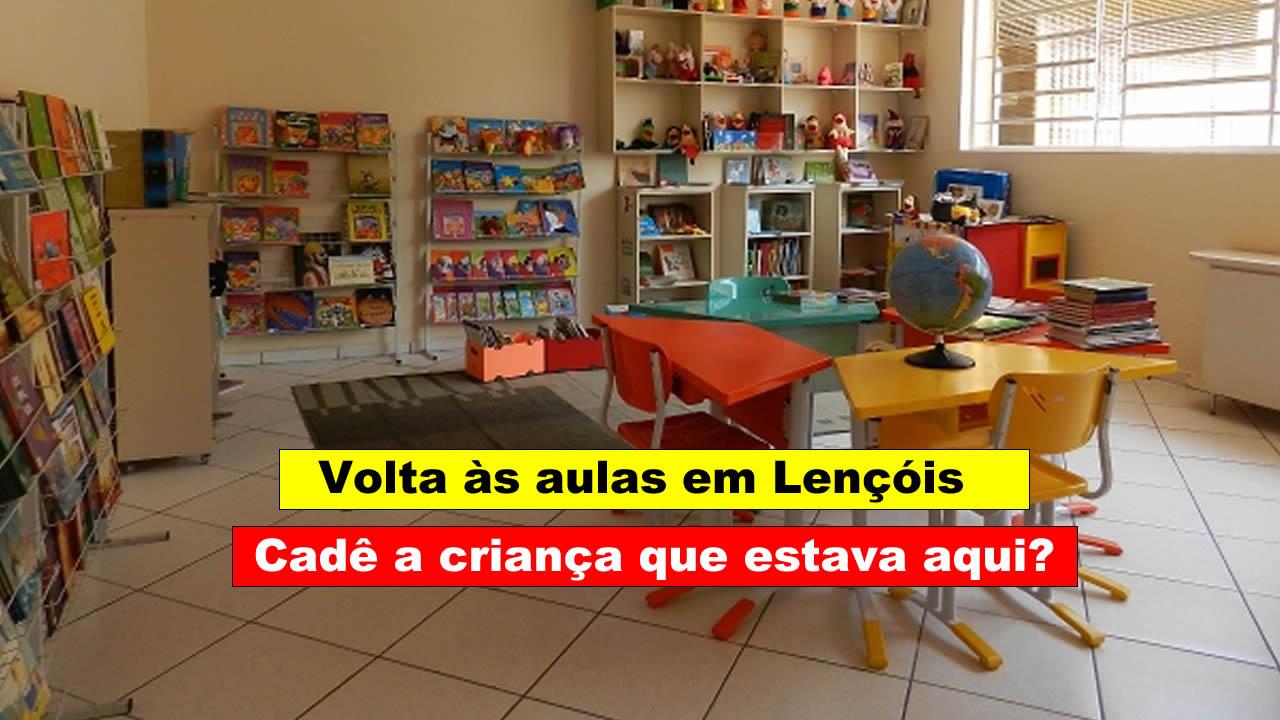 DESORDEM: AULAS COMEÇAM EM LENÇÓIS COM SUMIÇO DE CRIANÇA, E MUITAS RECLAMAÇÕES DE PAIS DE ALUNOS