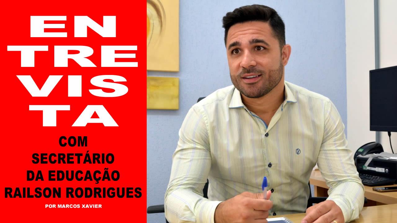 ENTREVISTA: RAILSON RODRIGUES RESPONDE PERGUNTAS SOBRE À SITUAÇÃO DA EDUCAÇÃO EM LENÇÓIS PAULISTA