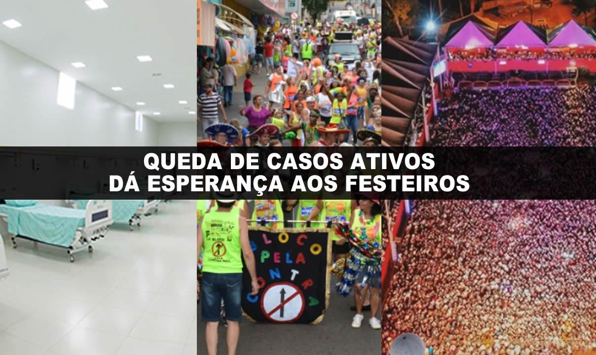 QUEDA DE CASOS ATIVOS ABRE POSSIBILIDADES DE CARNAVAL E FACILPA