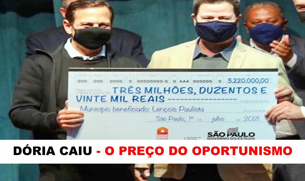 DESISTÊNCIA DE DÓRIA MOSTRA QUE OPORTUNISMO TEM LIMITE