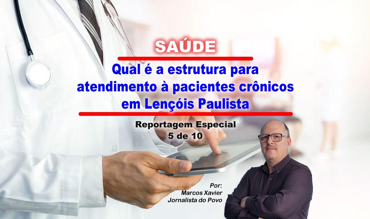 Pacientes crônicos tem atendimento com baixos investimentos e servidores dedicados em Lençóis Paulista