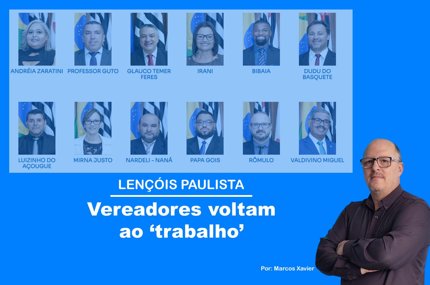 VEREADORES DE LENÇÓIS VOLTAM AO TRABALHO COM A VELOCIDADE DE UMA TARTARUGA