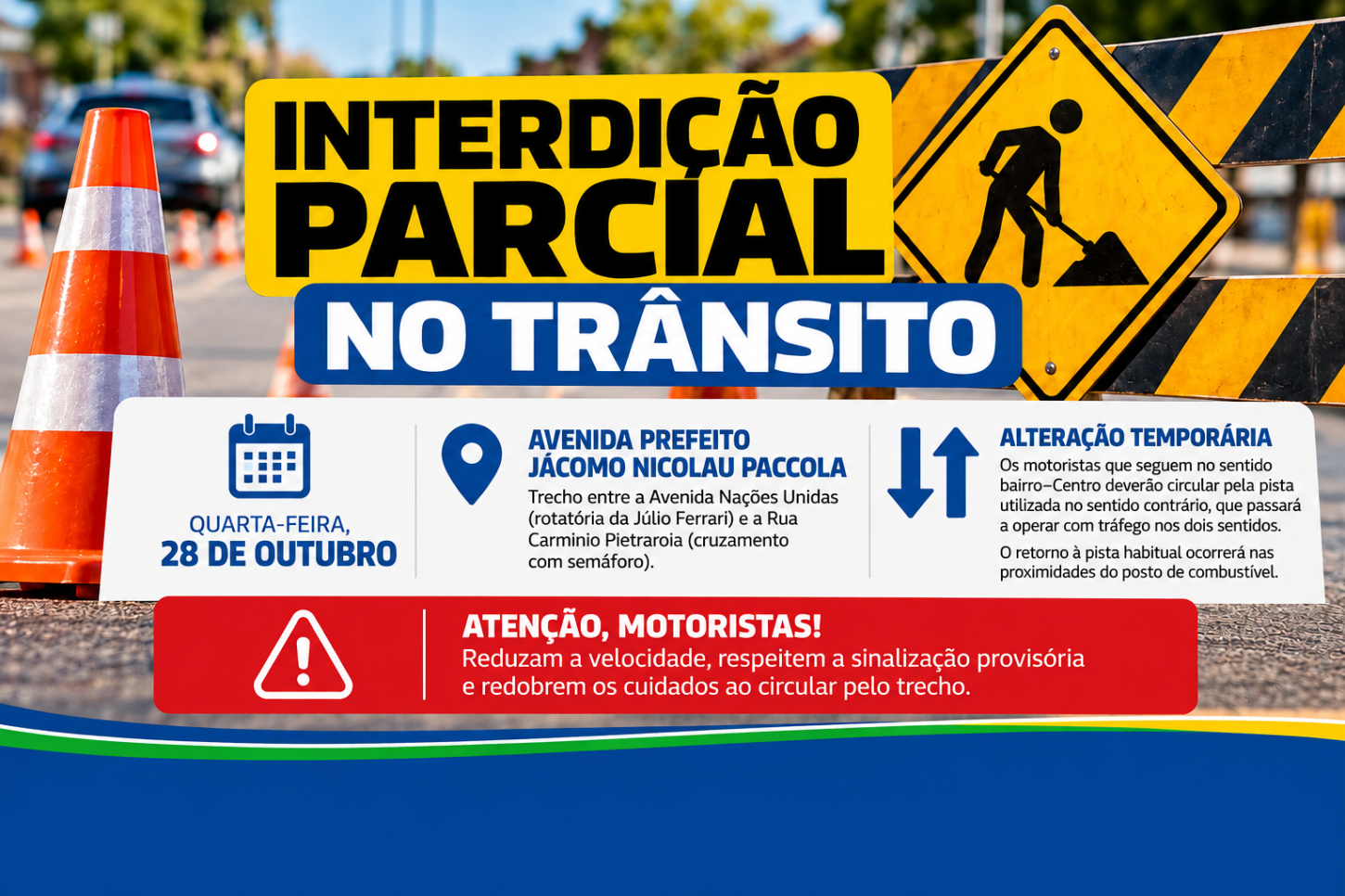 Avenida Jácomo Nicolau Paccola terá interdição parcial nesta quarta-feira (28)