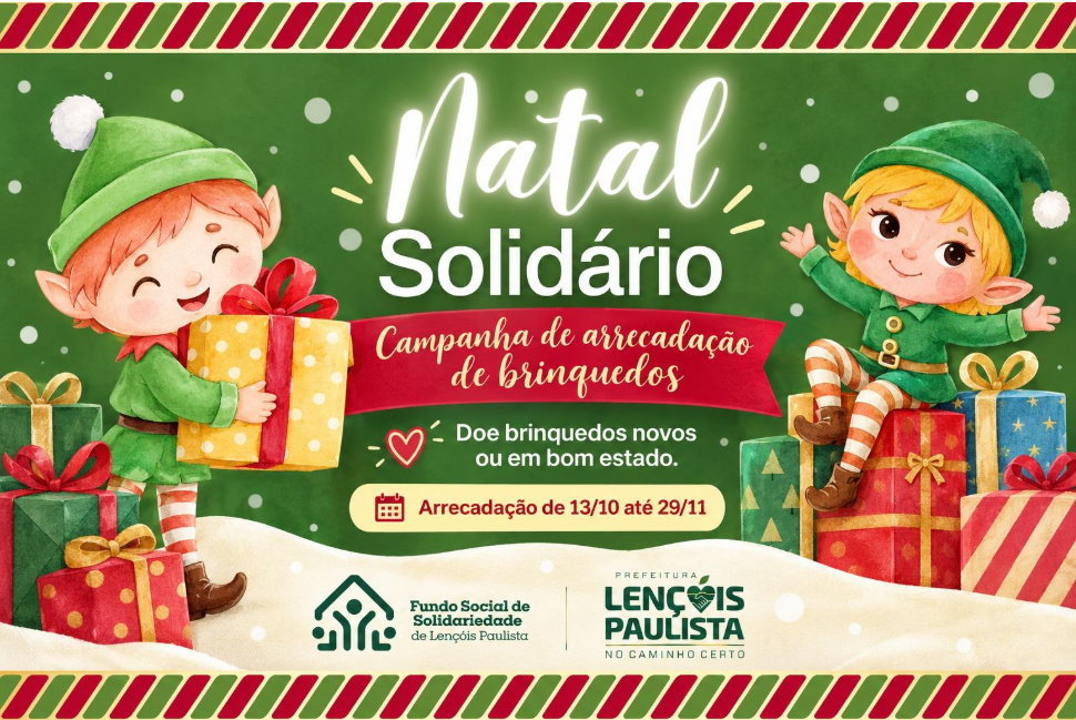 Campanha Natal Solidário arrecada brinquedos para crianças de Lençóis Paulista até 29 de novembro