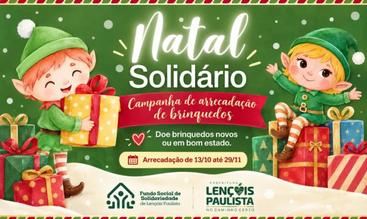 Campanha Natal Solidário arrecada brinquedos para crianças de Lençóis Paulista até 29 de novembro
