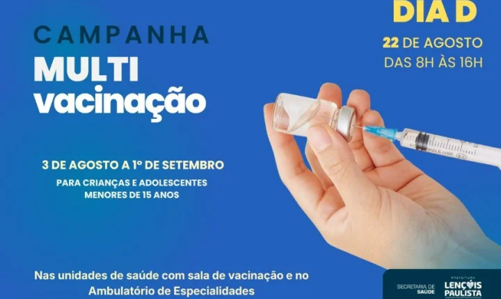 Dia D da Multivacinação acontece neste sábado em Lençóis Paulista